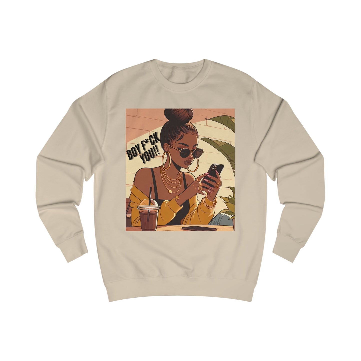 "Boy F*ck You"  Sweatshirt