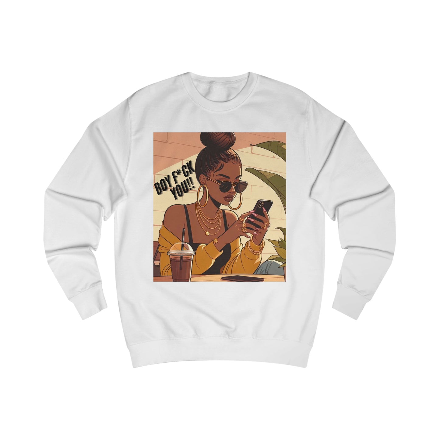 "Boy F*ck You"  Sweatshirt