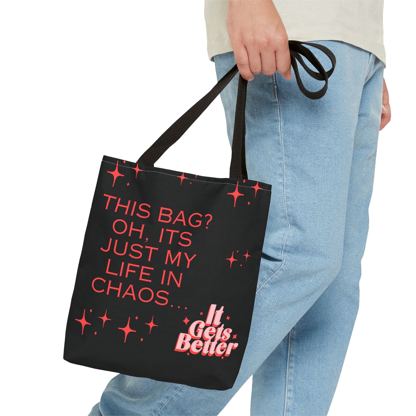 "Its Just My Life In Chaos" - Tote Bag