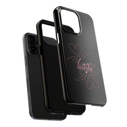 "Love yourself" Phone Cases (iPhone/Android)