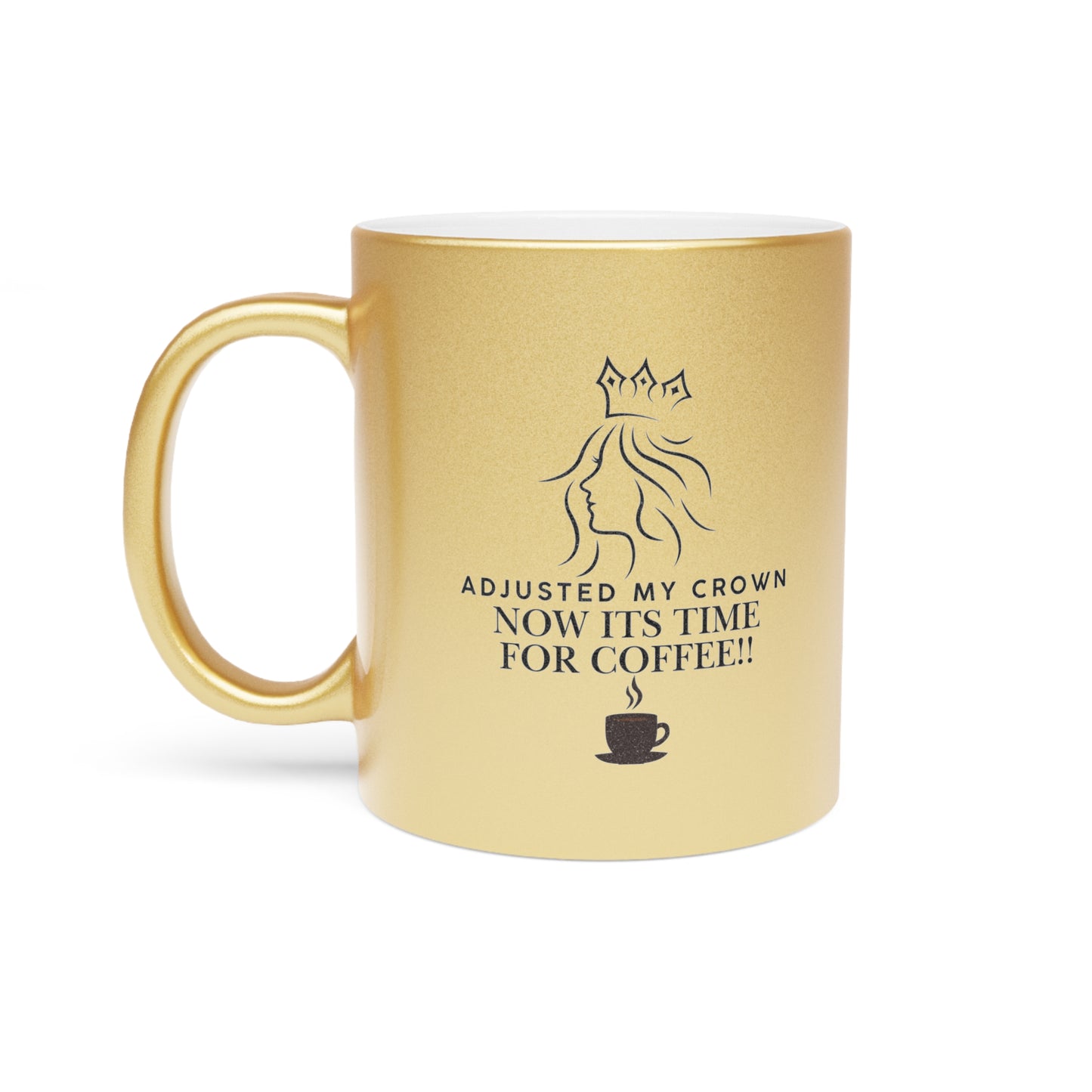 Queens- Metallic Mug (Silver\Gold)